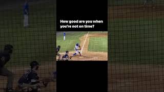 As hitters, we are off time more often than not