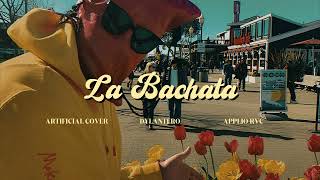 Dylantero - La Bachata - (IA Cover)