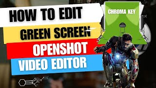 OpenShot Green Screen Tutorial – Ultimate Guide for Beginners! 🎬🟢