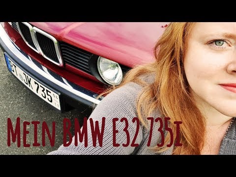 Mein BMW  E32 735i