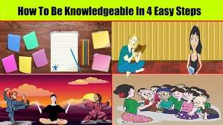How To Be Knowledgeable4 Easy Steps To Become Knowledgeablehow To Be A Expertbecome Knowledgeable