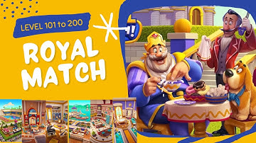 Royal Match 101-200 Level Completed