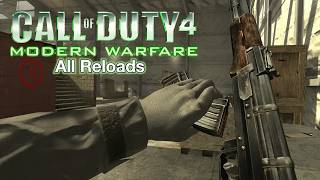 Call of Duty 4: Modern Warfare - All Reload Animations