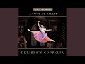 Miniature de la vidéo de la chanson Coppélia, Ballet Suite: 2. Szene Und Walzer Des Swanhilde