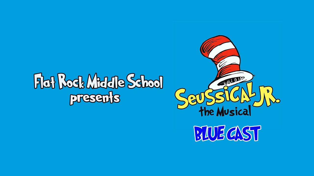 flat-rock-middle-school-presents-seussical-jr-blue-cast-youtube