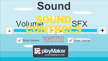 Playmaker Sound Control Tutorial