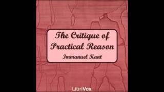 The Critique of Pure Reason by Immanuel Kant  (FULL Audiobook) - part (3 of 3)