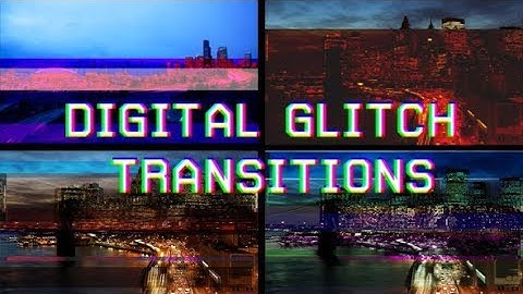 DIGITAL GLITCH TRANSITIONS ► [ AFTER EFFECTS TEMPLATES ]