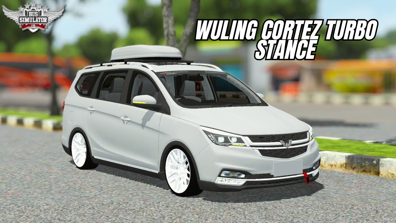 WULING CORTEZ TURBO STANCE MOD FOR BUS SIMULATOR INDONESIA_MODS