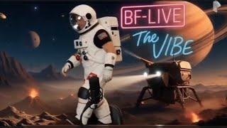 BF Live The Vibe 445, Friday 12/19/2025...... 12 pm - 3 pm EAST