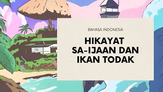 Hikayat Sa-ijaan dan Ikan Todak #HIKAYAT #SAIJAAN #ikantodak