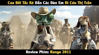 Review Phim: Cao Bồi Tắc Kè Dẫn Các Đàn Em ĐI Giải Cứu Thị Trấn | Rango 2011 | Linh San Review