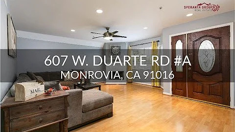 The Speranta Group Presents: 607 W. Duarte Rd #A, ...