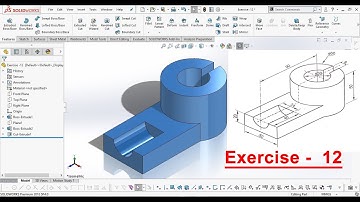 Solidworks Tutorial || Exercise - 12  Learn For Beginner