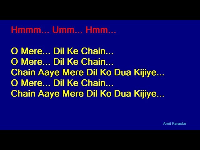 O Mere Dil Ke Chain - Kishore Kumar Hindi Full Karaoke with Lyrics class=