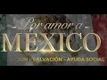 Mexico 🇲🇽  Adoración | Salvación | Ayuda Social |  Miel San Marcos