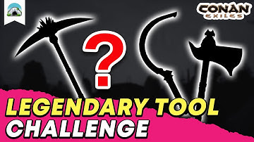 How to Craft a Legendary Tool Challenge, Exiled Lands - Challenge Guide | Conan Exiles 3.0