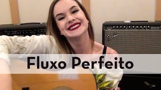 Fluxo Perfeito | Strike  | Carina Mennitto Cover