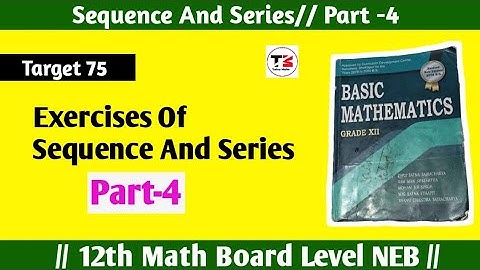 Sequence And Series Last Part-4 NEB class 12 Basic Maths polynomial equation || Tuition Master