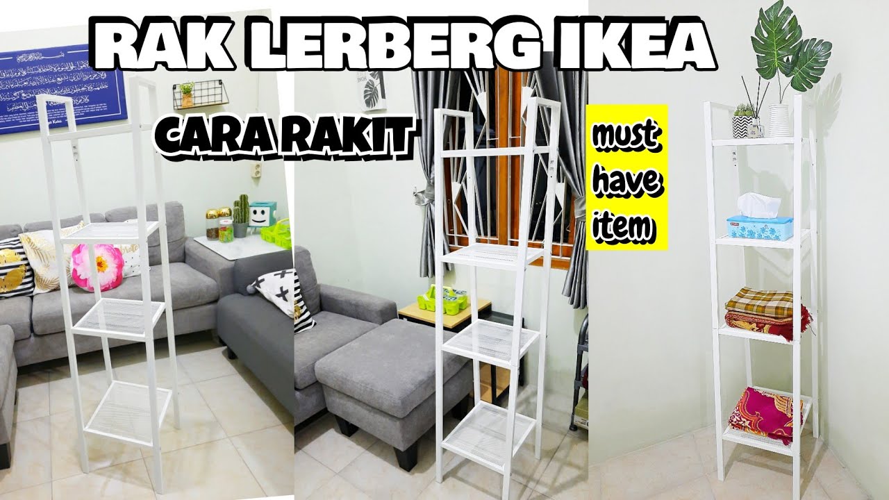 CARA RAKIT RAK  LERBERG IKEA  IKEA  LERBERG MUST HAVE ITEM 