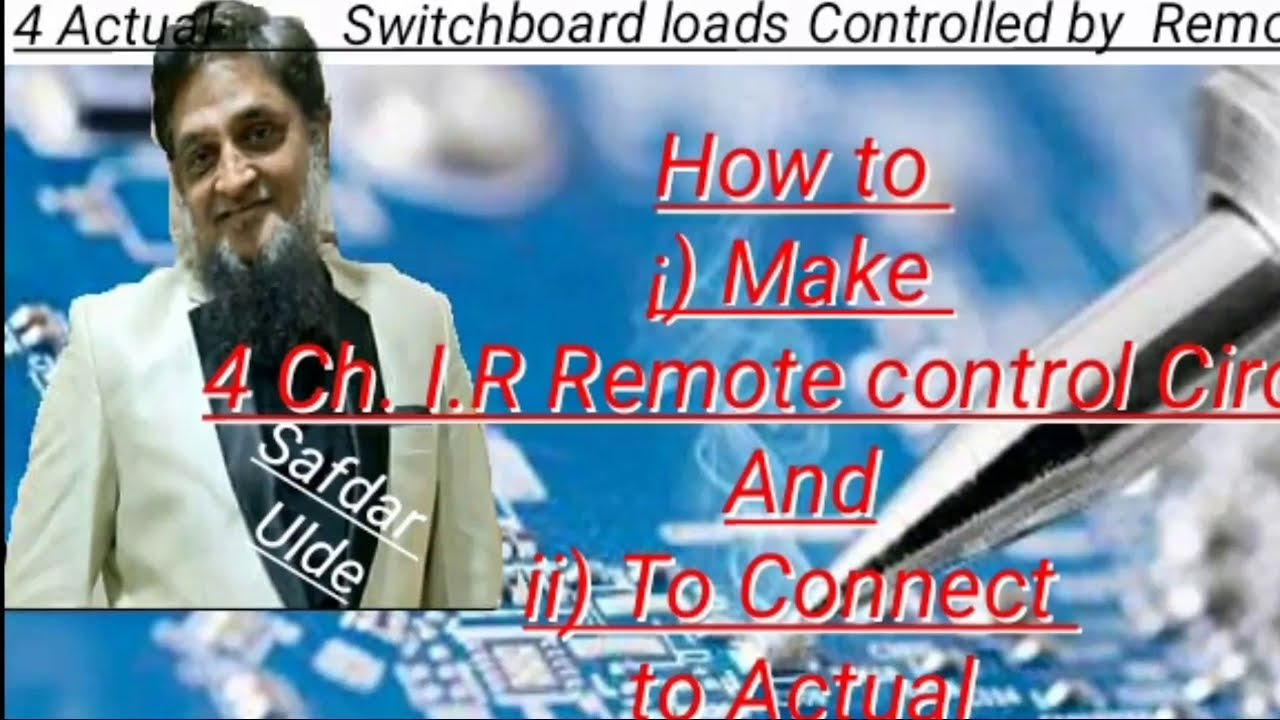 I.R. Remote control Ckt P-1, to Control 4 Actual Loads Connected to