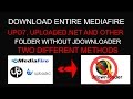 2 Methods - Without JDownloader Download Folders From Mediafire  (No Premium)