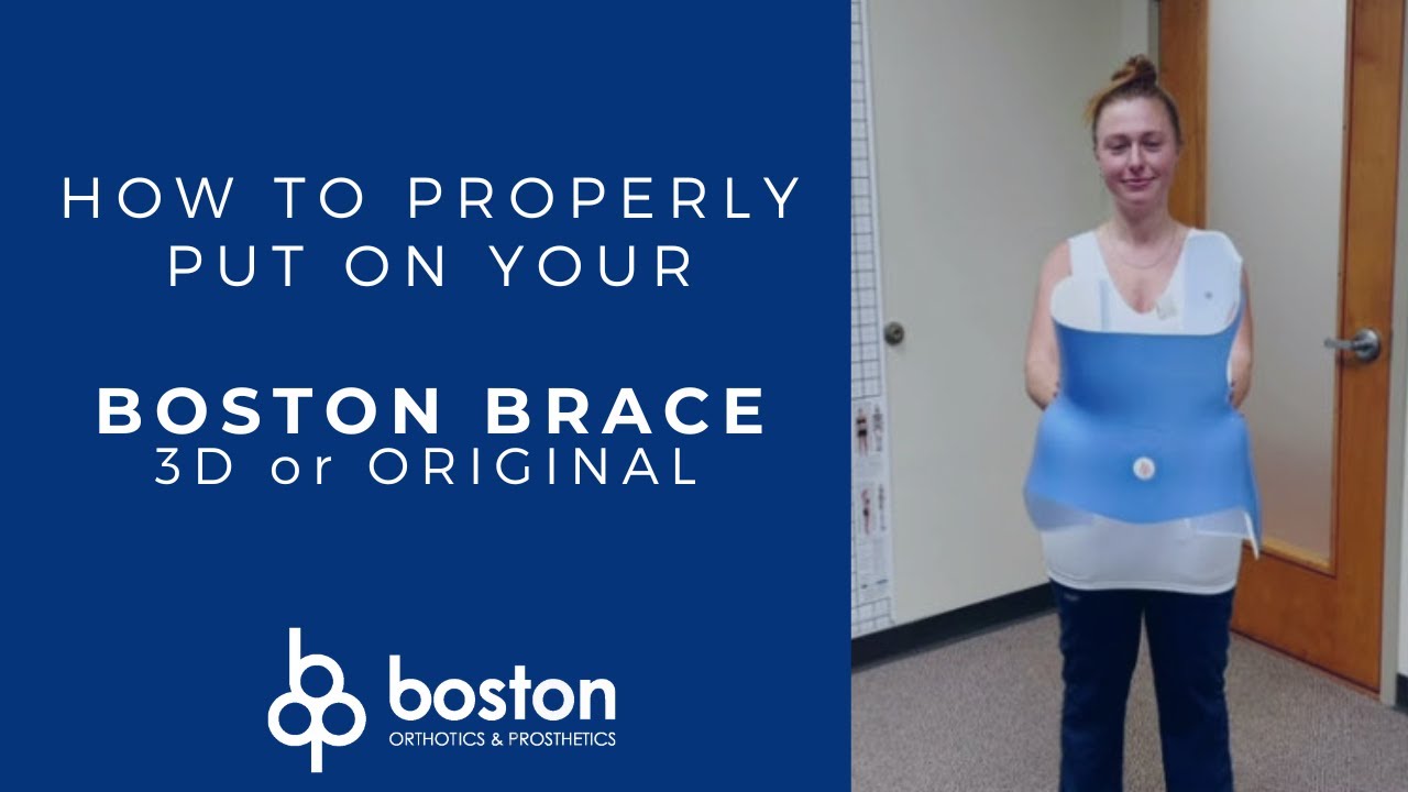 How to Put on Your Boston Brace 