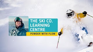 How to ski powder - The Ski Co. Learning Centre
