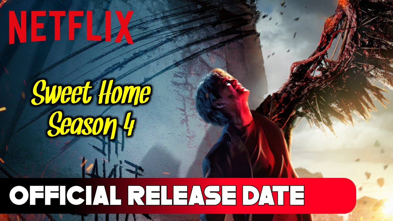 Sweet Home Season 4 Release date | Sweet Home Season 4 Trailer |Sweet