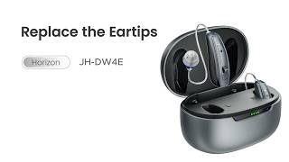 How to Replace Eartips of Ceretone Horizon OTC Hearing Aids