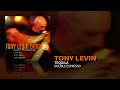 Tony Levin Tequila Double Espresso 2002 Tony Levin Tequila Double Espresso 2002