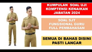 kumpulan soal ukkj 2024 fungsional guru