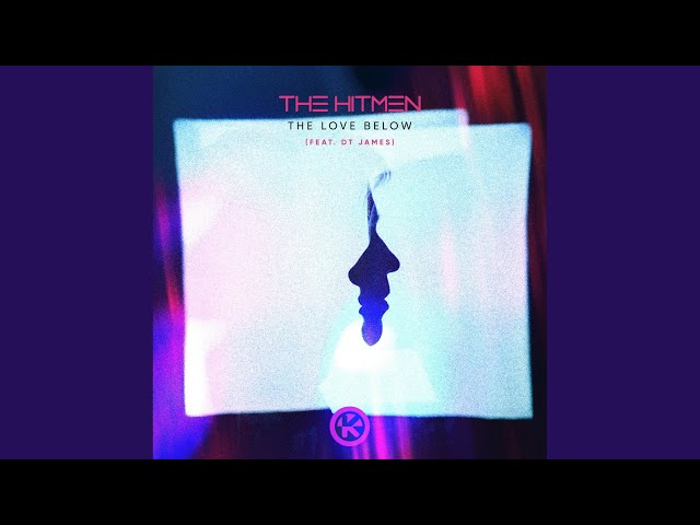 The Hitmen - The Love Below