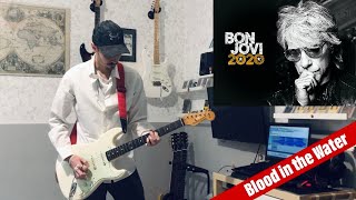 Bon Jovi - Blood in the Water Guitar Cover [HQ,HD] (New 2020 Song)