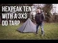 How to make a Hexpeak Tent with a 3m x3m  DD Tarp setup