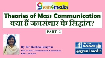 Theories of Mass Communication (Part 2) with Dr. Rachna Gangwar|| UGC NET|| New Syllabus