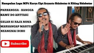 5 Kumpulan Lagu MP3 Khusus download lagu Karya Cipt : Kiting Sidabutar & Aryanto Sidabutar