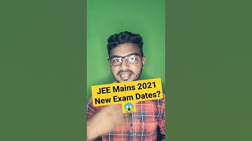 JEE Mains 2021 New Exam Dates? (3rd & 4th) Attempts!😱 #jeemains2021 #shorts #MissionJEE