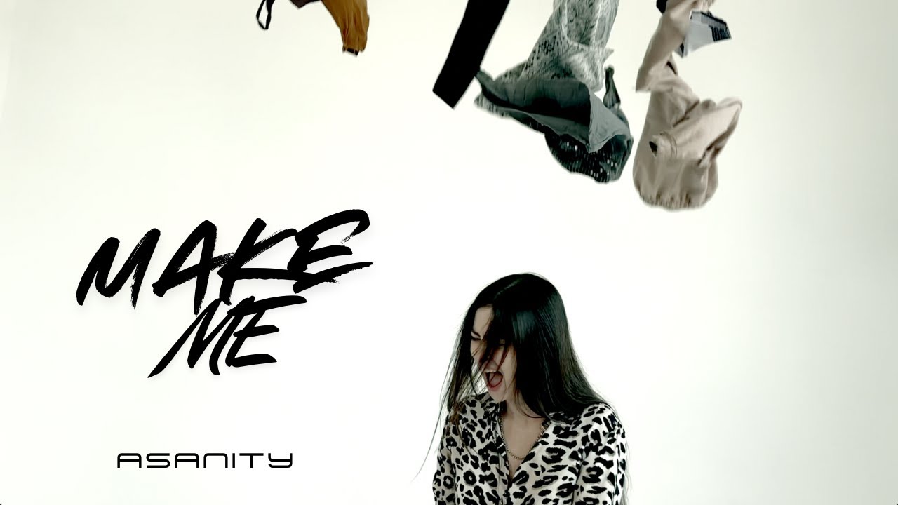 YouTube에서 ASANITY - Make Me (Official Music Video) 보기 YouTube에서 ASANITY - Make Me (Official Music Video) 보기