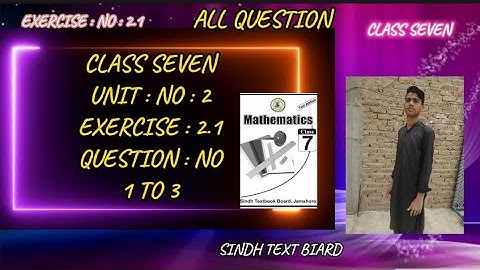 Unit 2 | exercise 2.1 | class seven math | #sindhtextbook | rational number | exer 2.1 complete