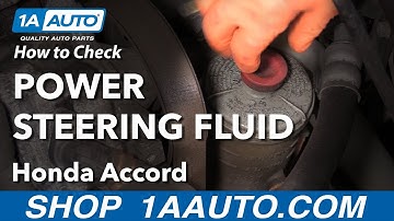 How to Check Power Steering Fluid 03-07 Honda Accord