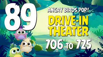 Angry Birds POP! Part 89 - Levels 706 to 725 - Drive-In Theater - Let