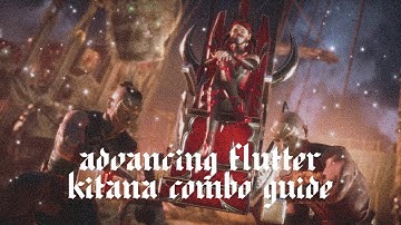 MK11 KITANA‘S ADVANCING FLUTTER (COMBO GUIDE)