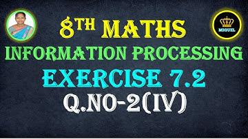 8th Maths Ex 7.2 Q.No.2 (iv) Ch-7 Information Processing | TN 8th Samacheer Maths