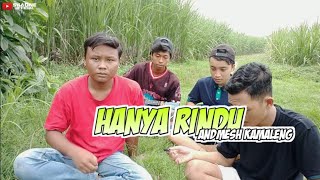 Hanya Rindu - Andmesh Kamaleng - Cover Kentrung Senar 3 Dan Kentrung Senar 4