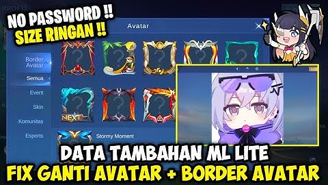Data Fix Ganti Avatar + Border Avatar Terbaru | Data Tambahan Border Avatar