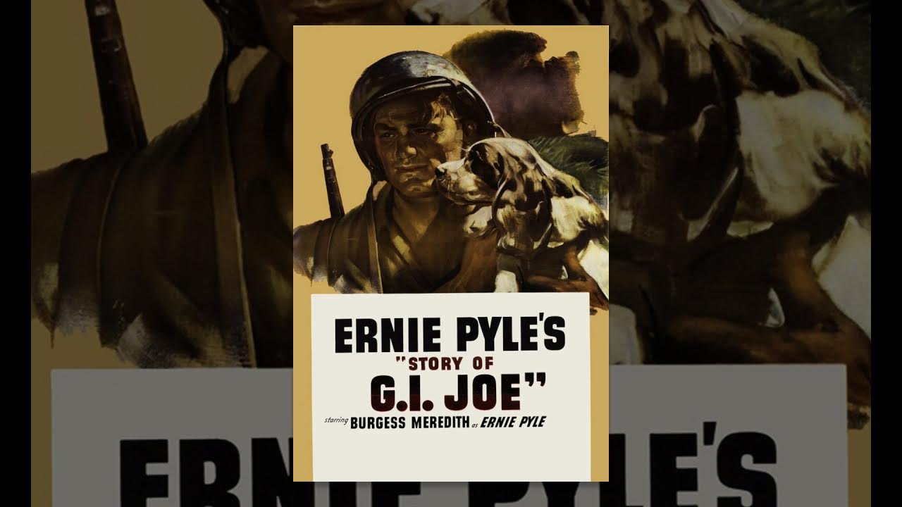The Story Of G.i. Joe Movie 1945 Youtube