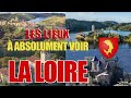 Les lieux à absolument voir : La Loire (42)