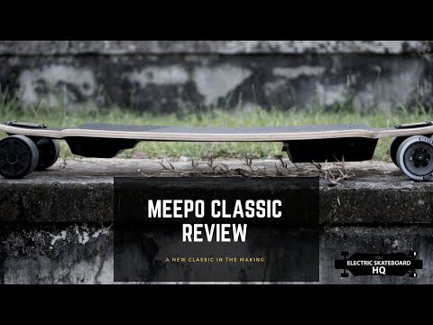 Meepo Classic - A classic in the making - Electric Skateboard HQ