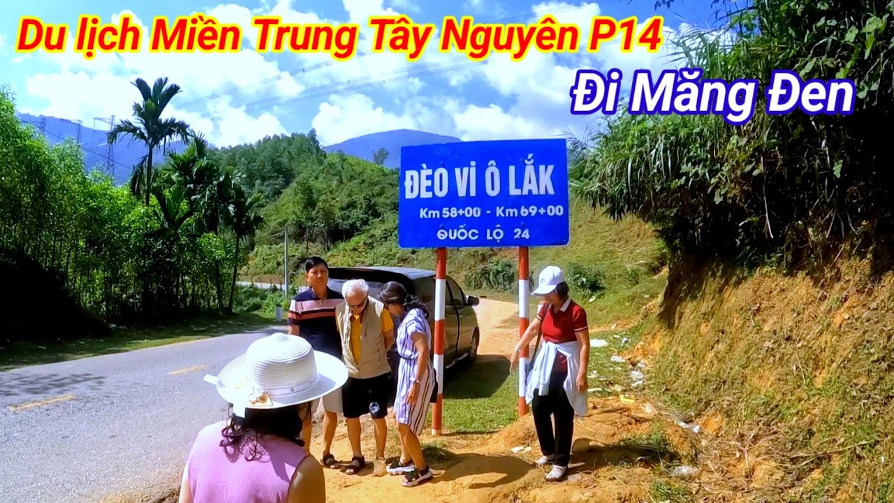 Phượt Miền Trung Tây Nguyên P14. cùng các cụ đi Măng Đen 